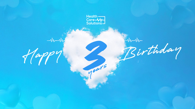 Healthcare Solutions Celebrates it’s 3rd Birthday